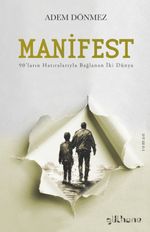 Manifest & 90'ların Hatıralarıyla Bağlanan İki Dünya