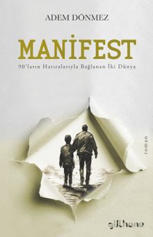 Manifest & 90'ların Hatıralarıyla Bağlanan İki Dünya