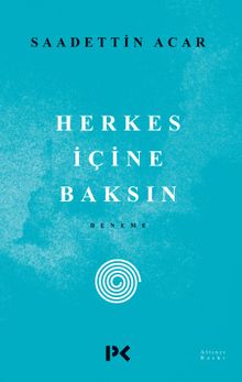 Herkes İçine Baksın 