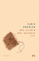 Gül Alırım Gül Satarım