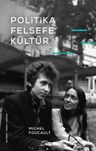Politika, Felsefe, Kültür