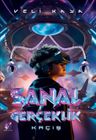 Sanal Gerçeklik / Kaçış