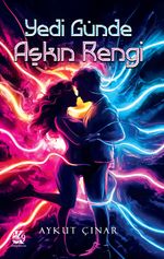 Yedi Günde Aşkın Rengi