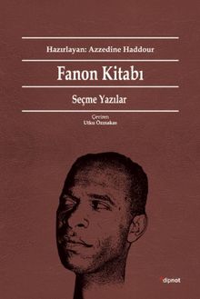 Fanon Kitabı & Seçme Yazılar