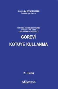 Görevi Kötüye Kullanma