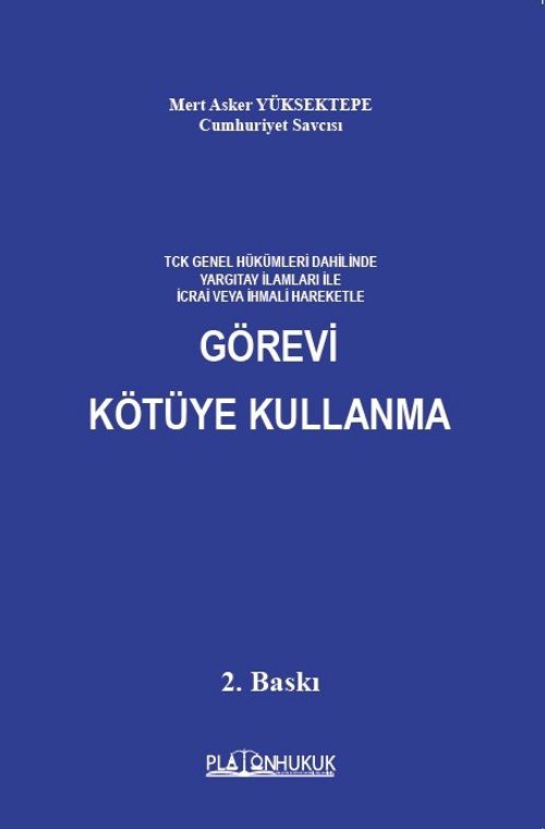 Görevi Kötüye Kullanma