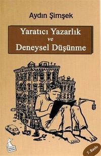 Yaratıcı Yazarlık ve Deneysel Düşünme