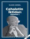 Cehaletin İktidarı / Makaleler 1