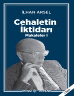 Cehaletin İktidarı / Makaleler 1