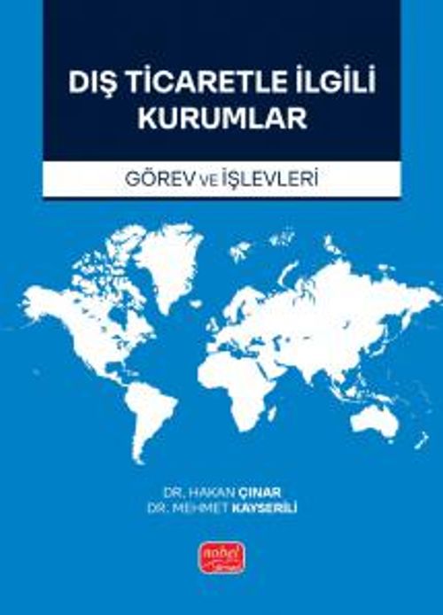 Dış Ticaretle İlgili Kurumlar & Görev Ve İşlevleri