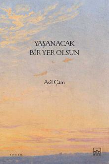 Yaşanacak Bir Yer Olsun