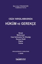 Ceza Yargılamasında Hüküm ve Gerekçe