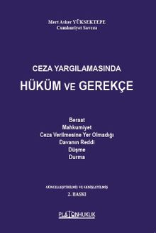 Ceza Yargılamasında Hüküm ve Gerekçe