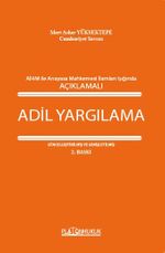 Avrupa İnsan Hakları Mahkemesi İle Anayasa Mahkemesi İlamları Işığında Adil Yargılanma