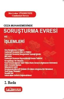 Ceza Muhakemesinde Soruşturma Evresi ve İşlemleri