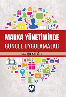 Marka Yönetiminde Güncel Uygulamalar