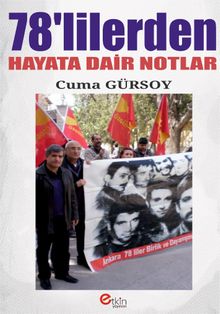78'lilerden Hayata Dair Notlar