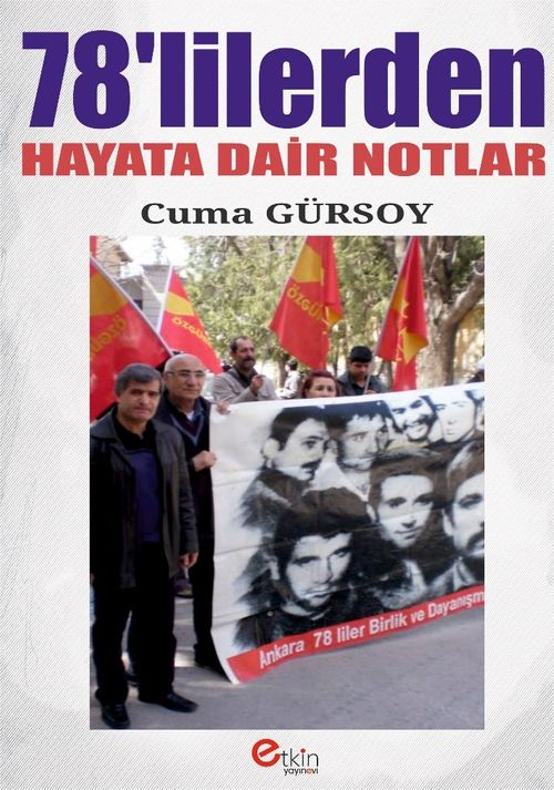 78'lilerden Hayata Dair Notlar
