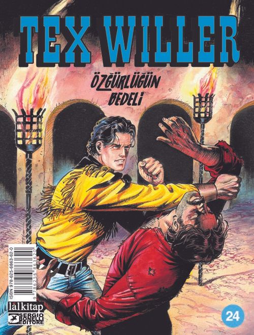Tex Willer Sayı 24 / Özgürlüğün Bedeli