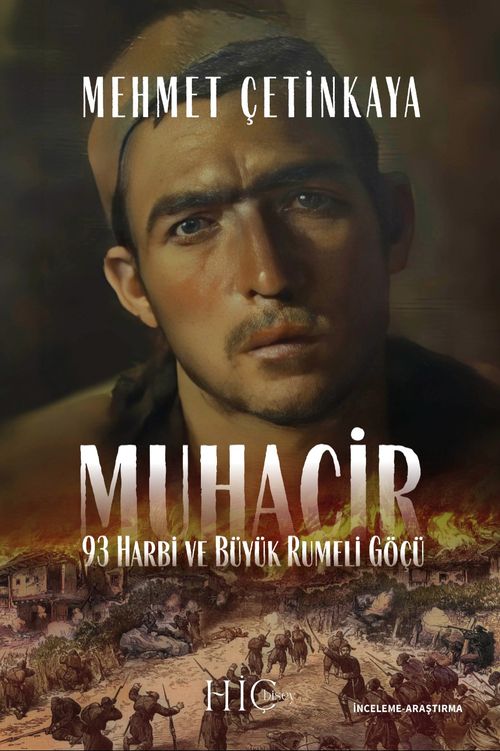 Muhacir & 93 Harbi ve Büyük Rumeli Göçü