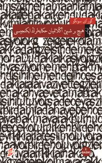 Hiçbir Şey Anlatmayan Hikayelerin İkincisi (Osmanlı Türkçesiyle)