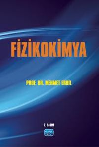 Fizikokimya / Prof. Dr. Mehmet Erbil