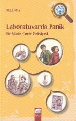 Labaratuvarda Panik & Bir Marie Curie Polisiyesi
