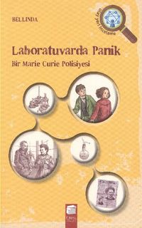 Labaratuvarda Panik & Bir Marie Curie Polisiyesi