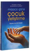 Mizaca G&ouml;re &Ccedil;ocuk Yetiştirme