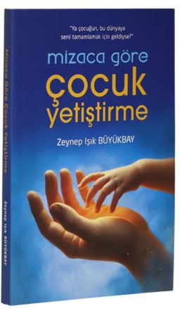 Mizaca Göre Çocuk Yetiştirme