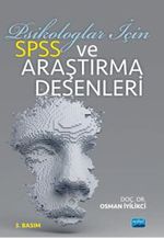 Psikologlar İçin SPSS ve Araştırma Desenleri