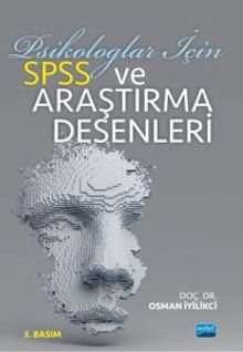Psikologlar İçin SPSS ve Araştırma Desenleri