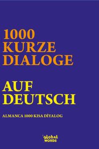 1000 Kurze Dialoge Auf Deutsch & Almanca 1000 Kısa Diyalog