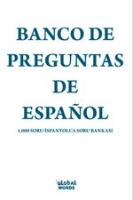 Banco De Preguntas De Español & 1.000 Soru İspanyolca Soru Bankası