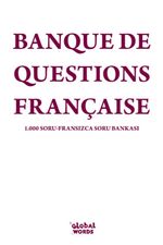 Banque De Questions Française & 1.000 Soru Fransızca Soru Bankası
