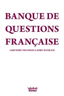 Banque De Questions Française & 1.000 Soru Fransızca Soru Bankası