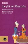 Leyla ve Mecnun &amp; Günümüz Türkçesiyle Bütün Eserleri 1