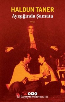 Ayışığında Şamata - Haldun Taner