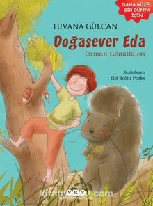 Doğasever Eda - Orman Gönüllüleri - Tuvana Gülcan