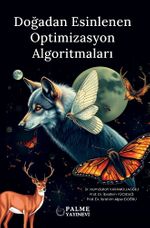Doğadan Esinlenen Optimizasyon Algoritmaları