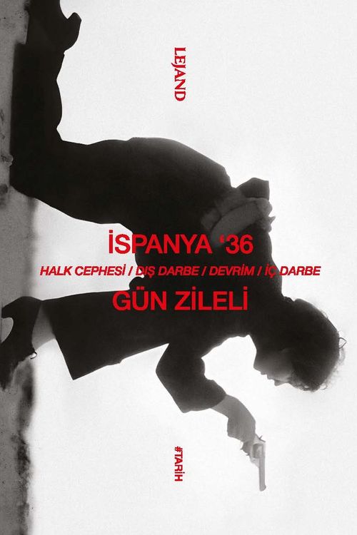 İspanya '36 & Halk Cephesi-Dış Darbe-Devrim-İç Darbe