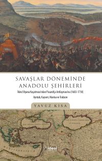 Savaşlar Döneminde Anadolu Şehirleri