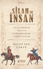 Silah ve İnsan