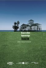 Bizans'ın Öteki İmparatorluğu: Trabzon