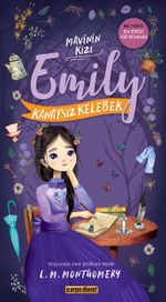 Kanatsız Kelebek / Mavinin Kızı Emily