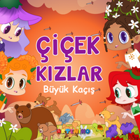 Çiçek Kızlar Büyük Kaçış