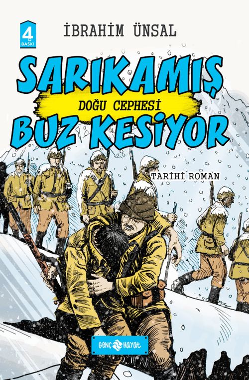 Sarıkamış Buz Kesiyor / Doğu Cephesi (Ciltli)