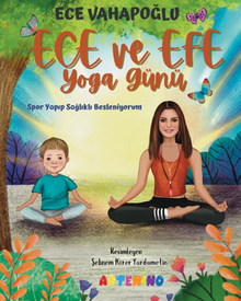Ece ve Efe Yoga Günü / Spor Yayıp Sağlıklı Besleniyorum