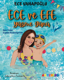 Ece ve Efe Yüzme Günü / Spor Yapıp Sağlıklı Besleniyorum