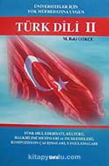 Türk Dili II.Türk Dili,Edebiyatı,Kültürü,Halkbilimi Metinleri ve İncelemeleri;Kompozisyon Çalışmaları, Uygulamaları